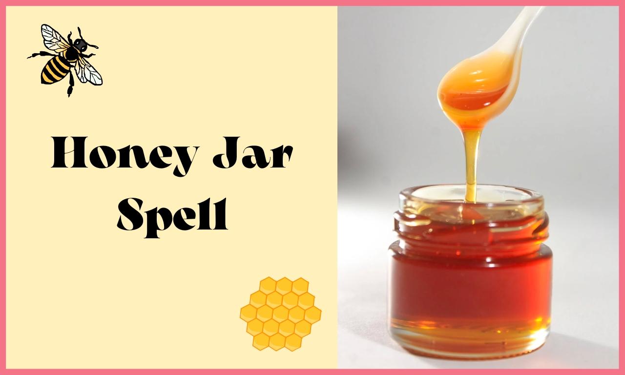 Honey Jar Spell