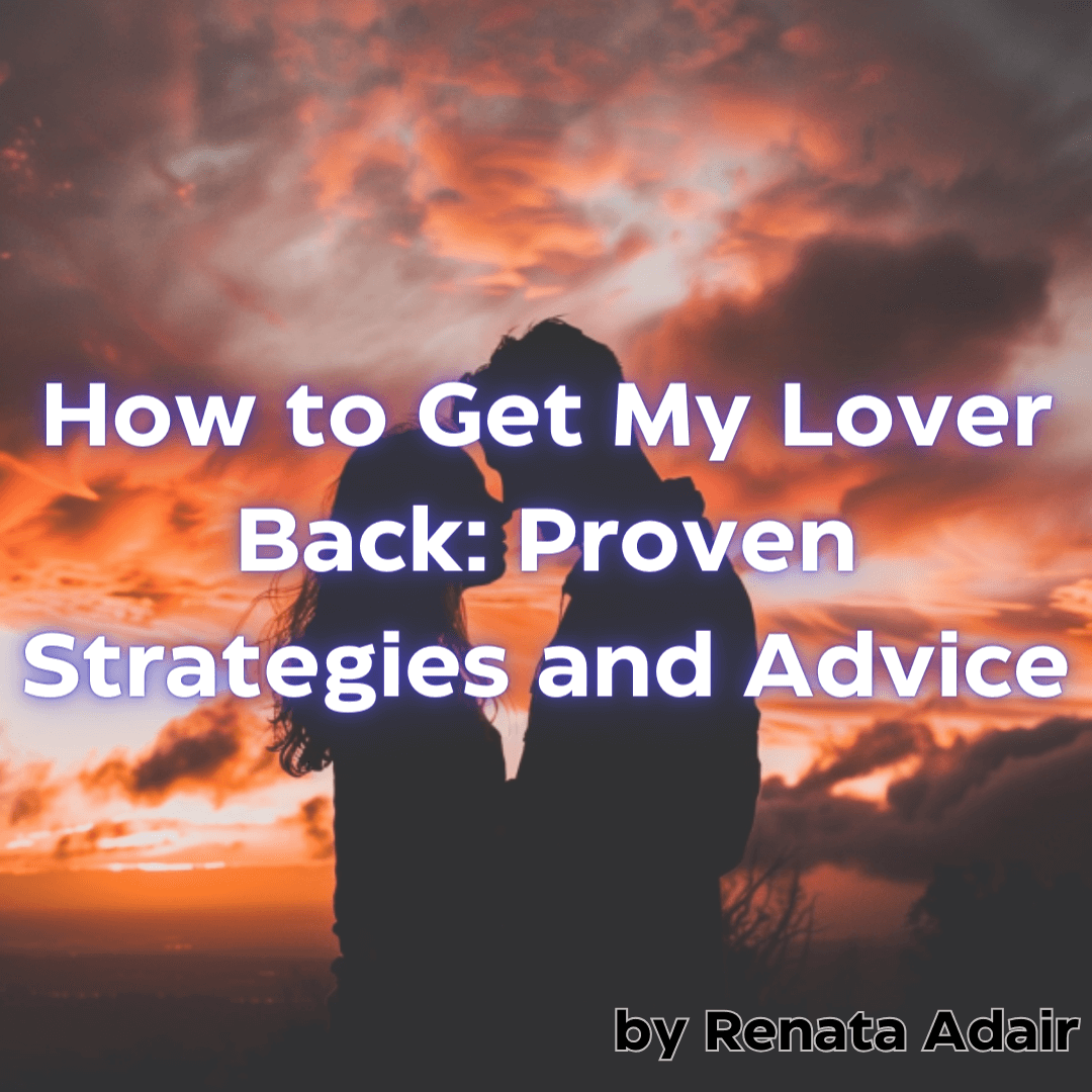 How to Get My Lover Back