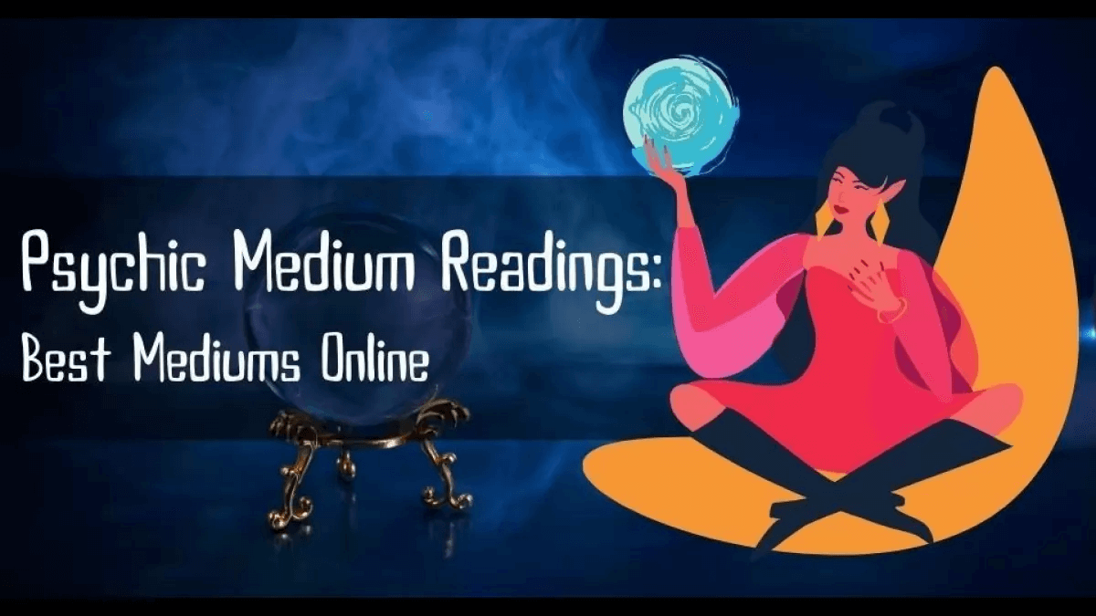 Psychic Medium Readings: Best Mediums Online