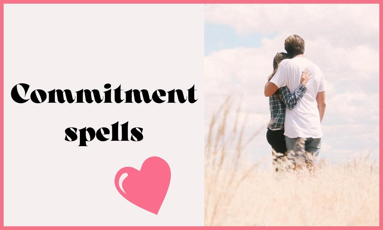 commitment spells