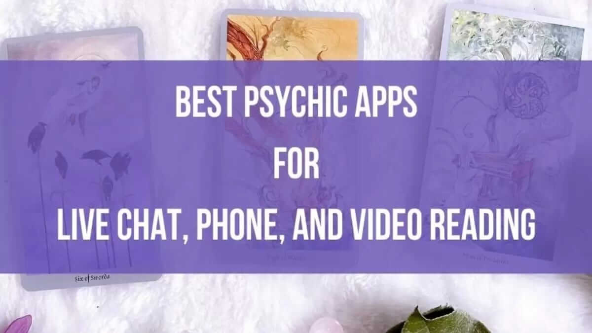Best Psychic Apps For Accurate Readings